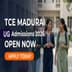 TCE Madurai UG Admissions 2026 Open; Apply by June 2